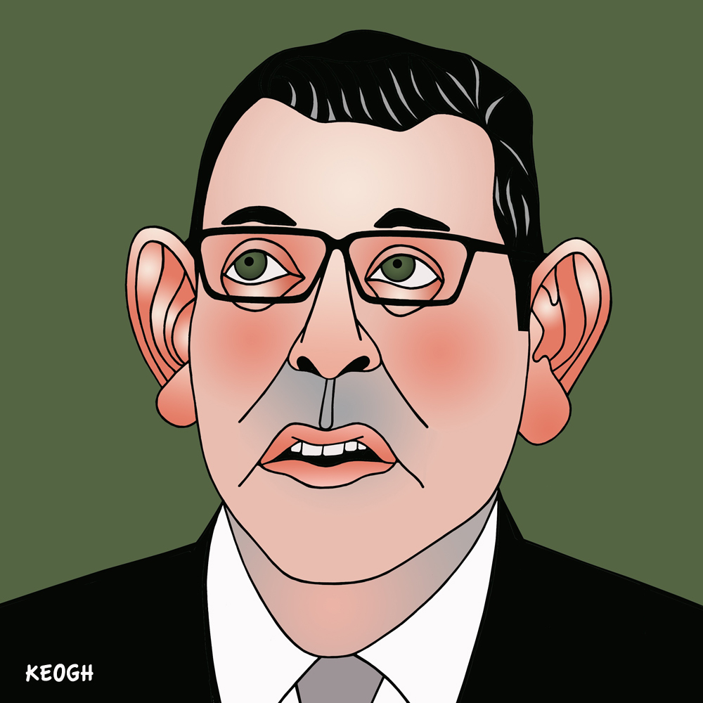 Daniel Andrews Caricaure Premier Victoria Australia Covid 19 Lockdown